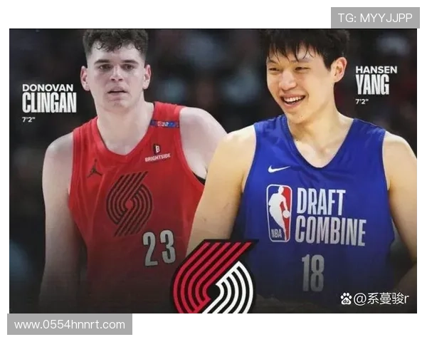 杨瀚森与克林根联手打造内线防线共同提升球队竞争力 杨瀚森与克林根联手打造内线防线共同提升球队竞争力